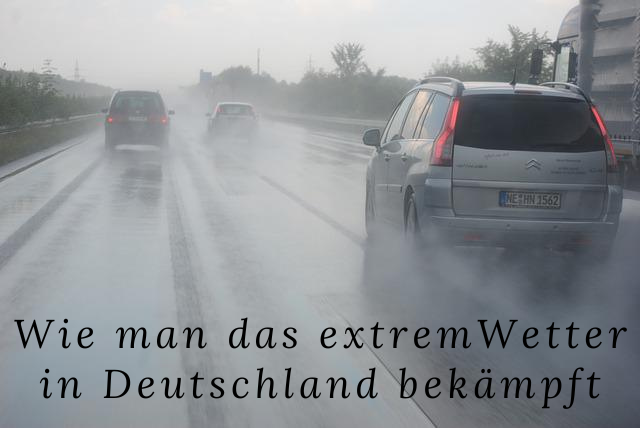 Kampf gegen extremes Wetter Deutschland